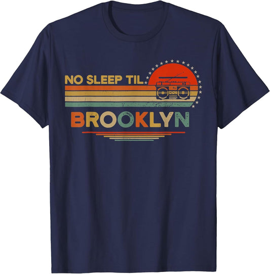 Vintage No Sleep Til Brooklyn Retro, Brooklyn