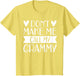 Don’t Make Me Call My Grammy Funny Mothers Day Grandkids