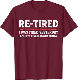 Funny Sarcastic Quote Re-Tired Definition Lazy Teen Retired