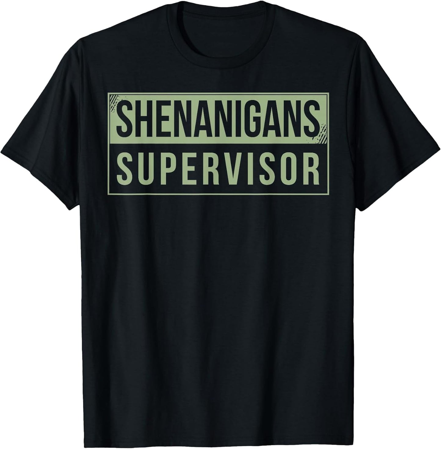 Shenanigans Supervisor
