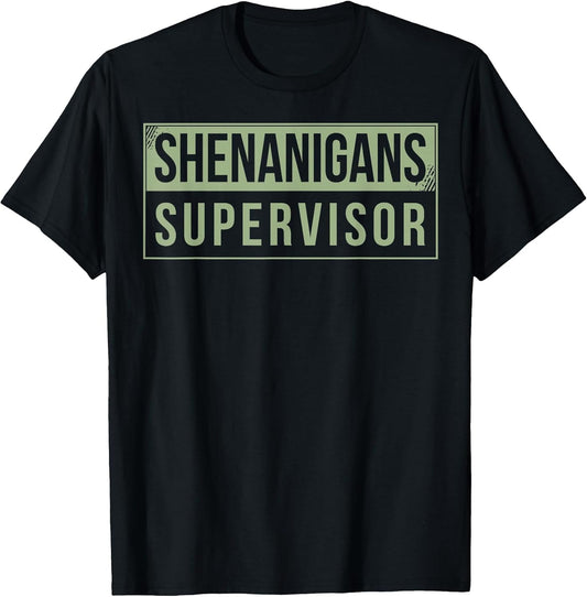 Shenanigans Supervisor