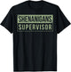 Shenanigans Supervisor