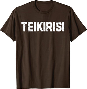 Funny Saying Take It Easy Teikirisi Spanish Mexican Joke Gag