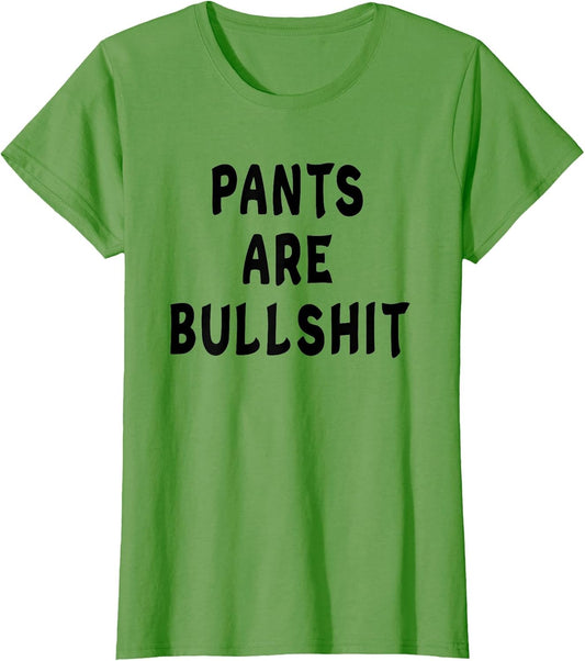 Funny No Pants are Bullshit