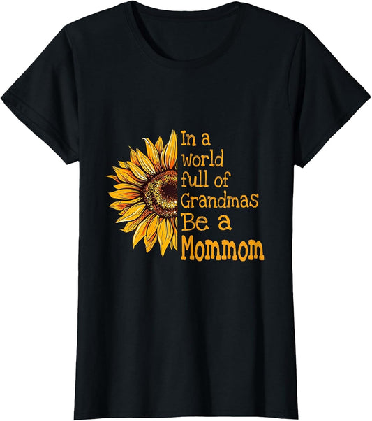 in A World of Grandmas Be a Mommom Special Grandma