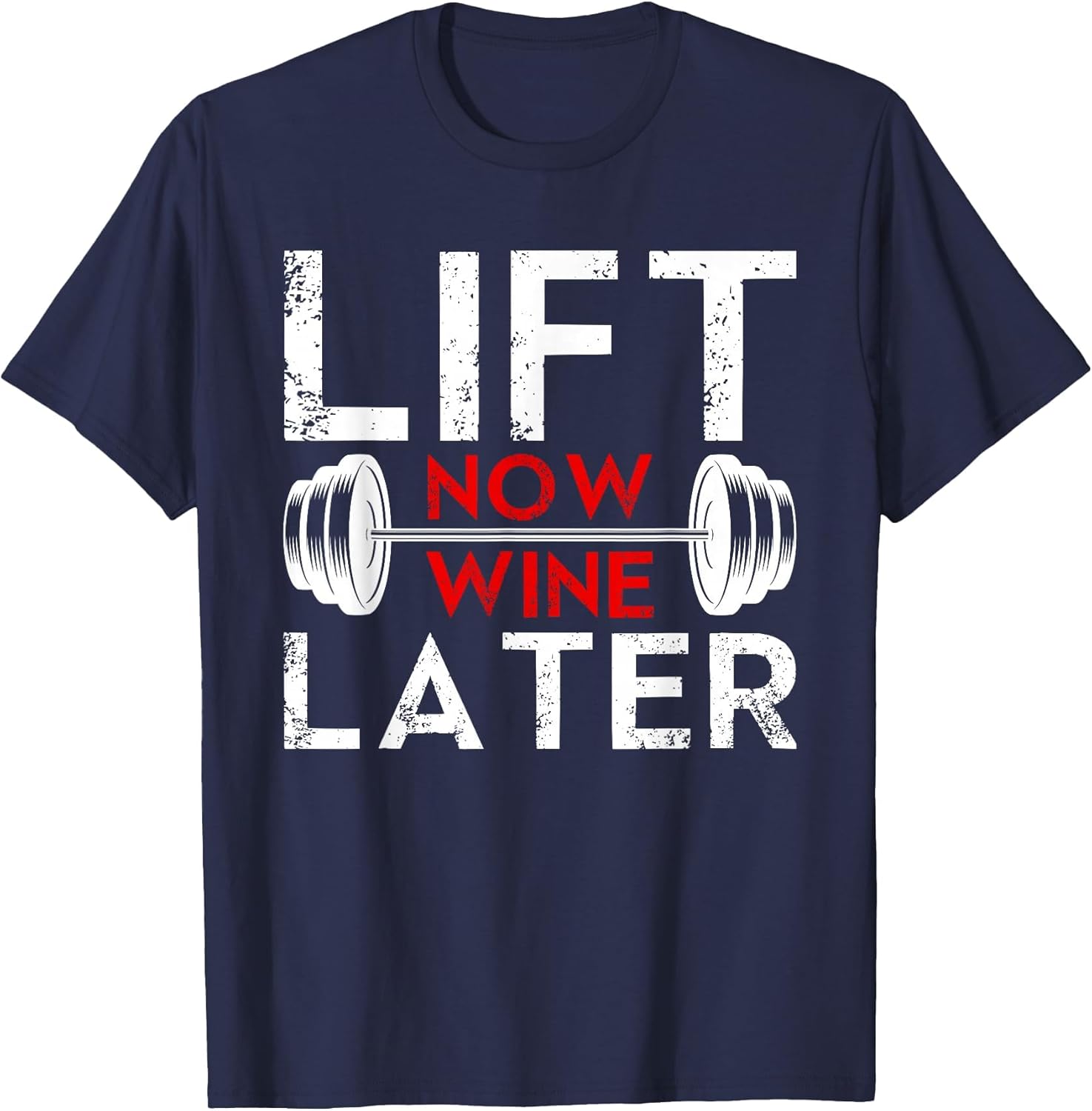 Lift Now Wine Later Shirt Funny Wine Lover