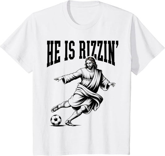 Rizzen Funny Sports Rizz He is Rizzin Jesus Playing Soccer