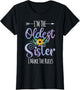 I'm The Oldest Sister I Make The Rules Family