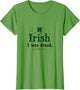 Irish I was Drunk St Patricks Day Design