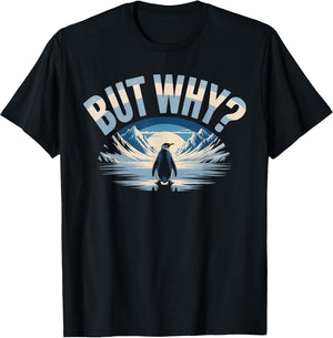 But Why Penguin Funny Question The Mountains Penguins Meme