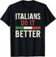 Italians Do It Better Patriotic Graphic