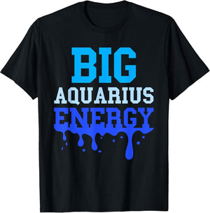 Big Aquarius Energy Women Zodiac Sign Blue Drip Birthday