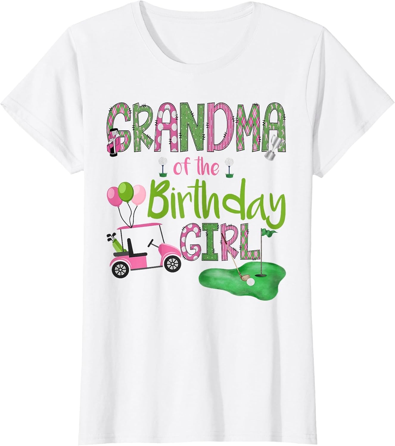 Grandma of The Birthday Girl Hole in One Golf Lover