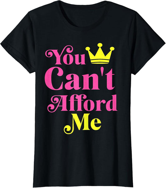 A Luxury Very Few Can Afford You Cannot Afford me