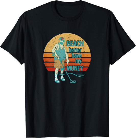 Beach Better Have My Money Retro Sunset