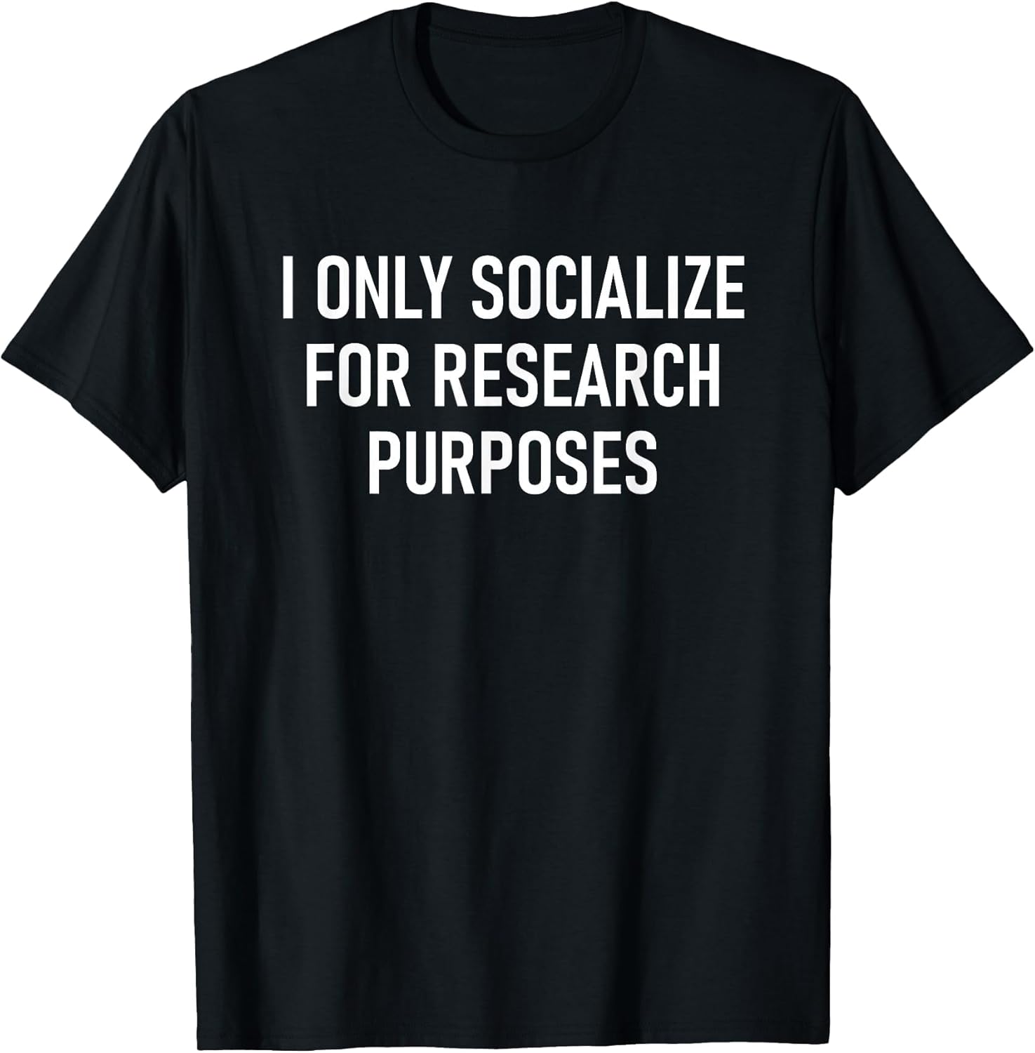 I Only Socialize for Research Purposes, Psychology Funny