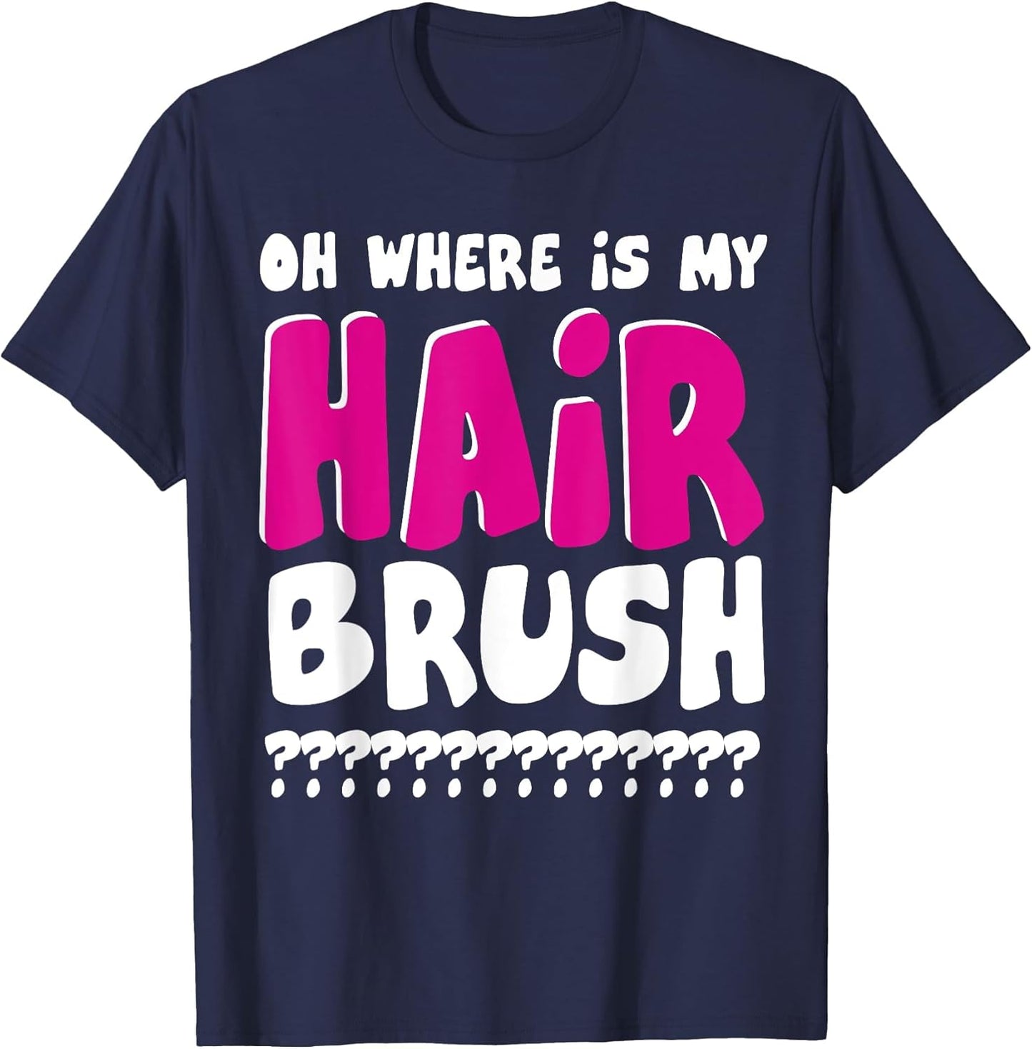 OH Where is My Hairbrush
