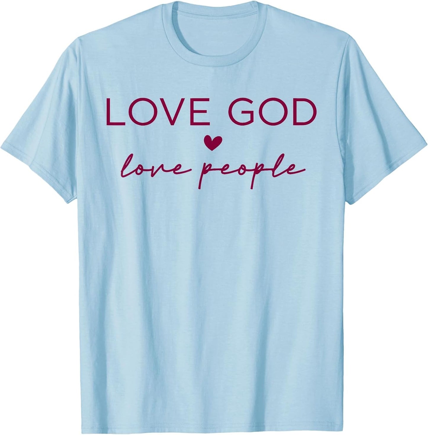 Love God Love People Christian Faith Bible Quote