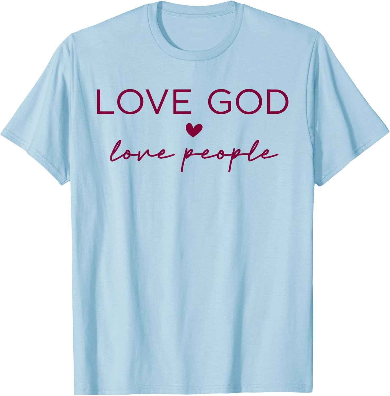 Love God Love People Christian Faith Bible Quote