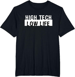 High Tech Low Life Cool Cyberpunk Dystopian Futuristic SciFi