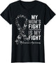 Mom's Fight is My Fight Support Melanoma Cancer Awareness