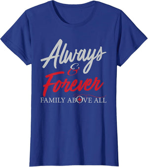 Always and Forever Family Above All Funny Qoute for You