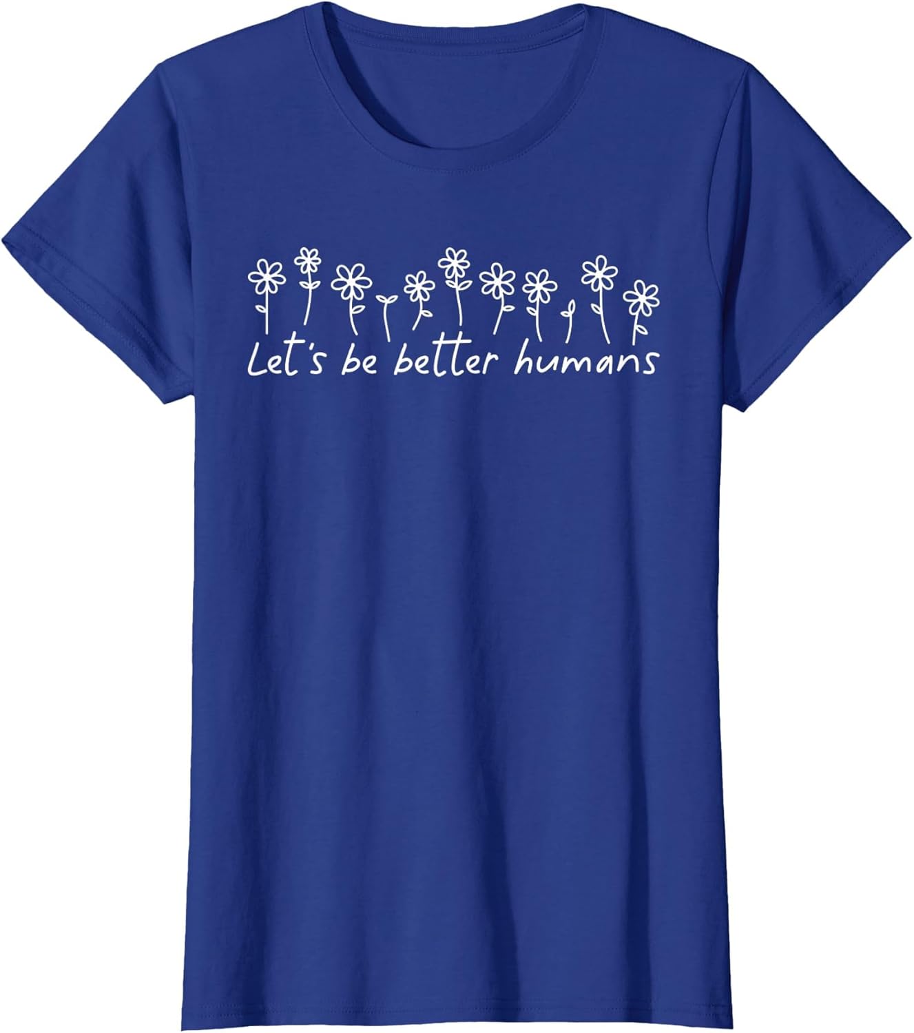 Let's Be Better Humans Motivational
