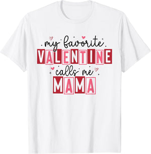 Retro My Favorite Valentine Calls Me Mama Valentines Day Mom
