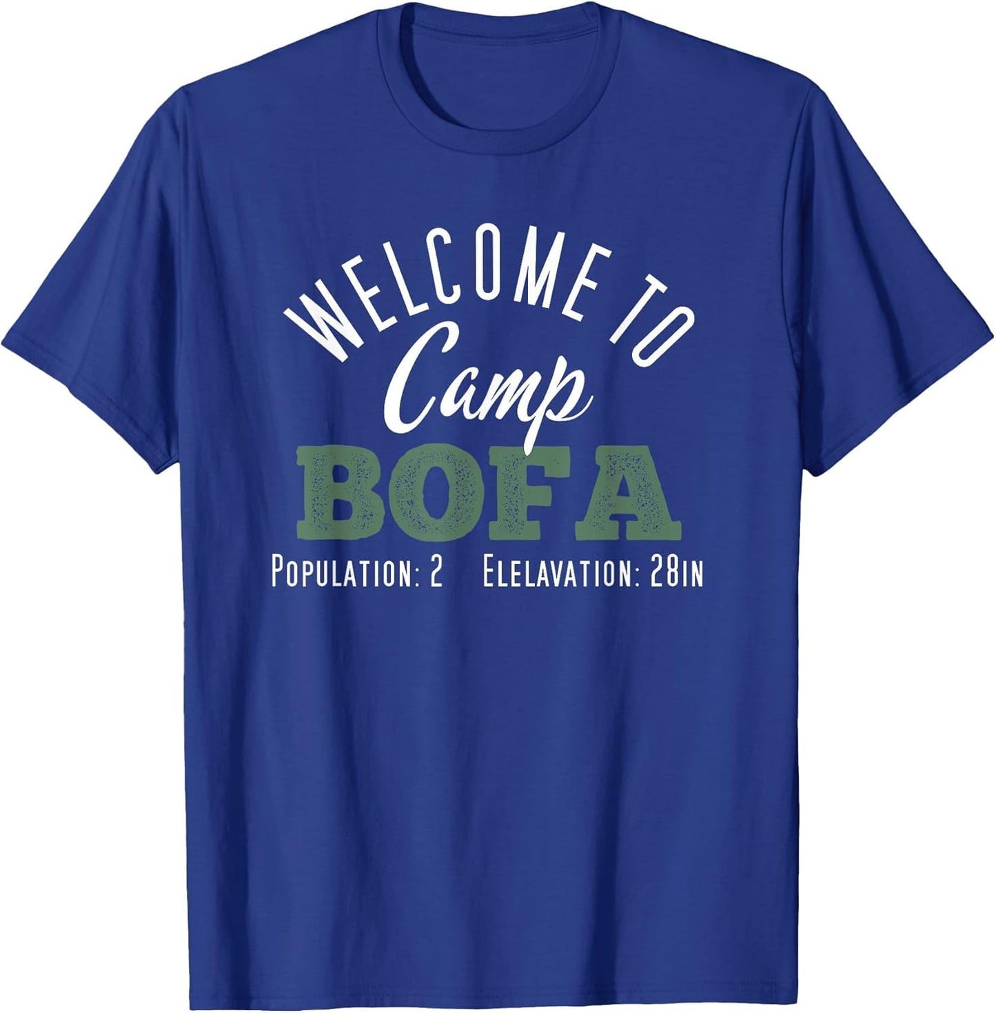 Welcome to Camp Bofa - Bofa Deeznuts - Funny Camper Apparel
