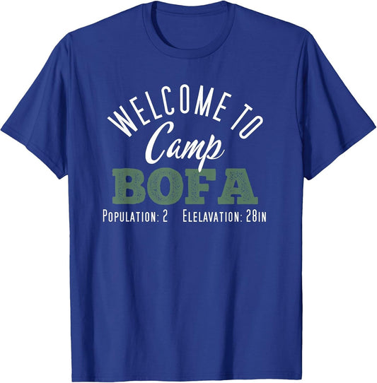 Welcome to Camp Bofa - Bofa Deeznuts - Funny Camper Apparel