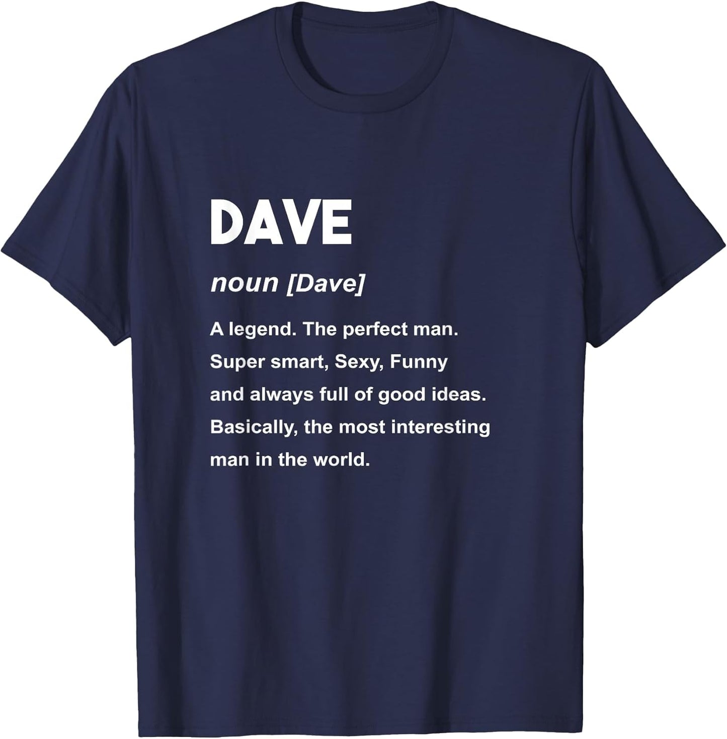 Dave Name Shirt | Dave