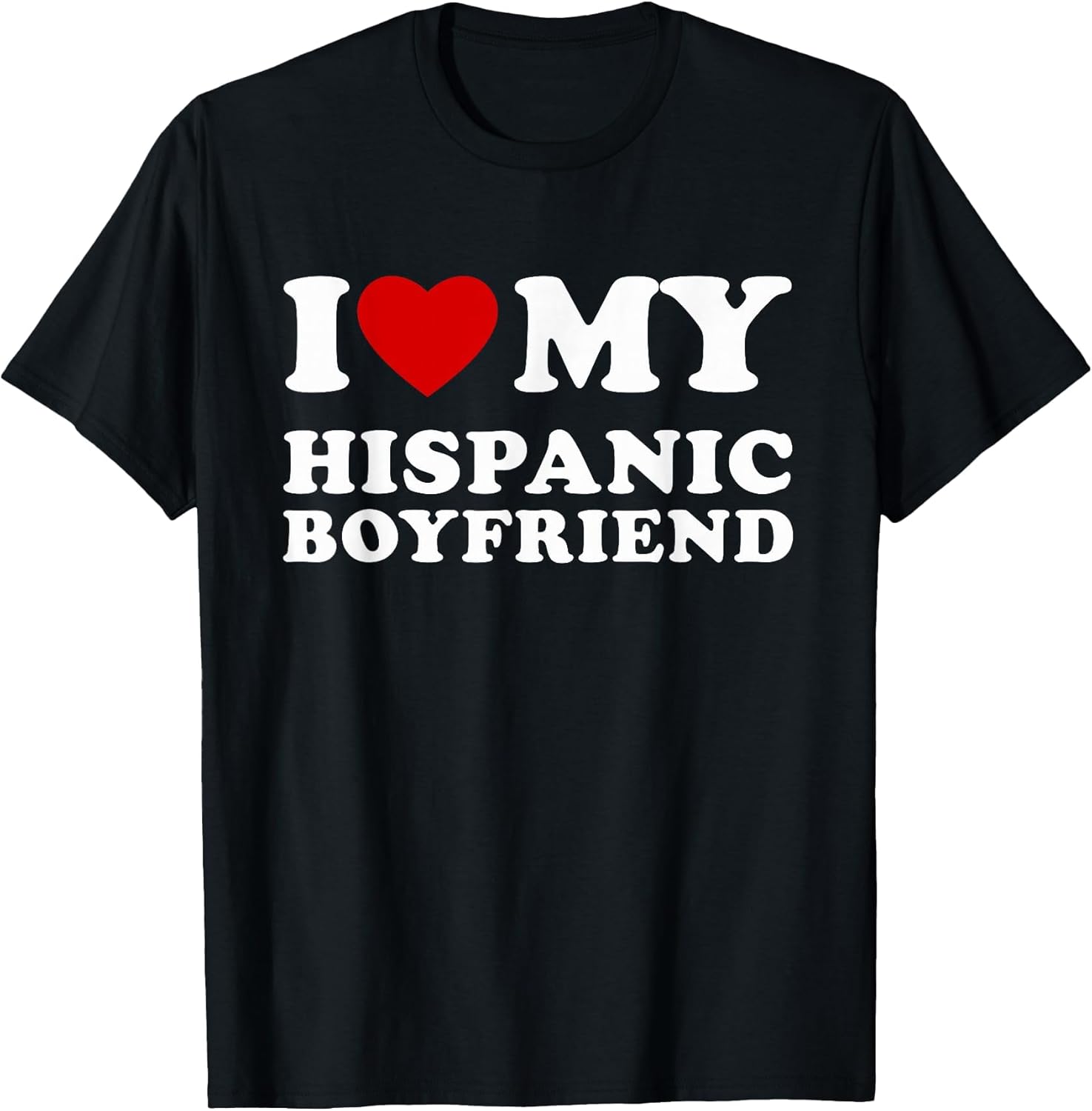 I Love My Hispanic Boyfriend I Heart My Hispanic BF