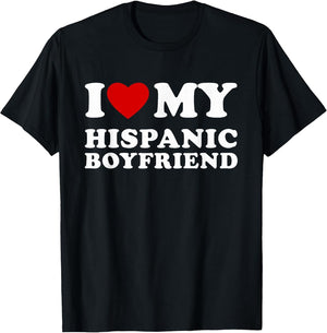 I Love My Hispanic Boyfriend I Heart My Hispanic BF