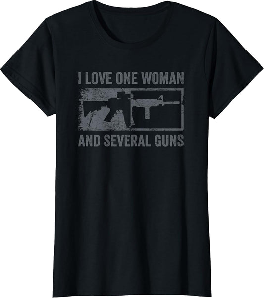 I Love One Woman and Several Guns - Funny AR15 Gun Joke