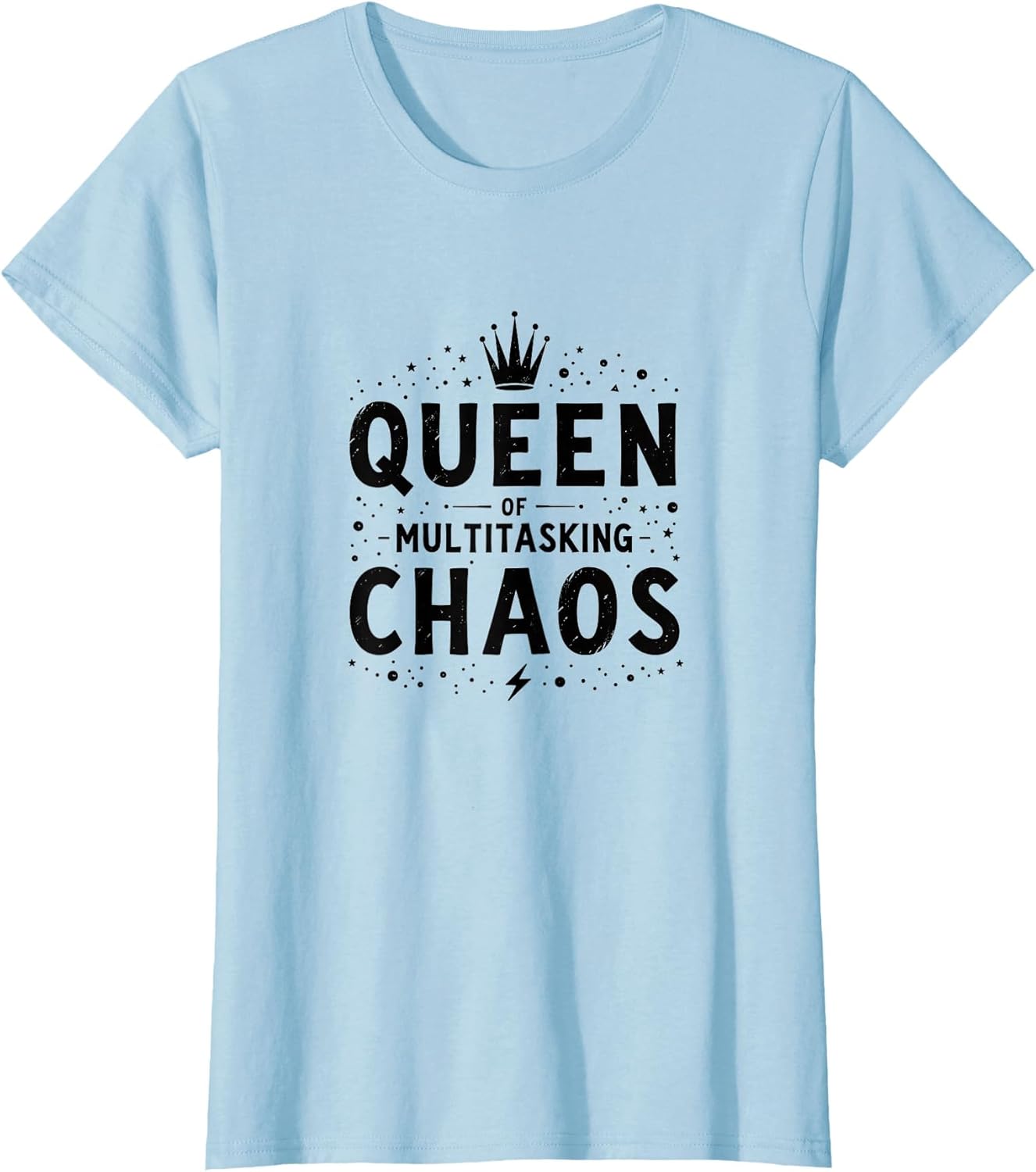 Queen of Multitasking Chaos Funny Women Design