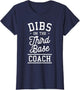 Dibs On The Third Base Coach Baseball Coaches