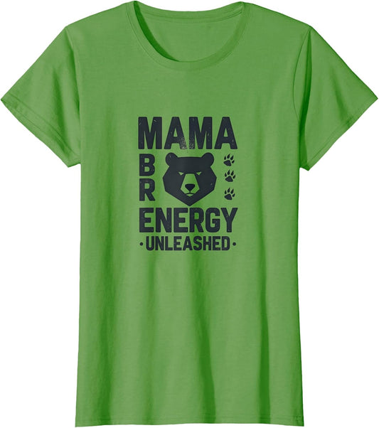 Mama Bear Energy Unleashed Wild Mom Design