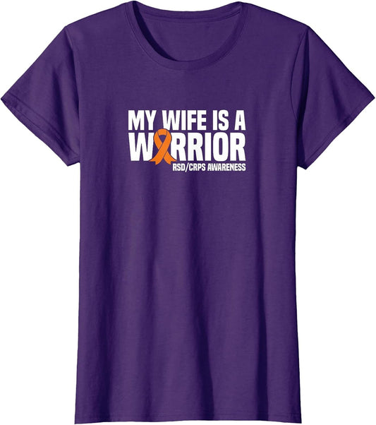 My Wife is a Warrior Orange Ribbon RSD/CRPS Awareness