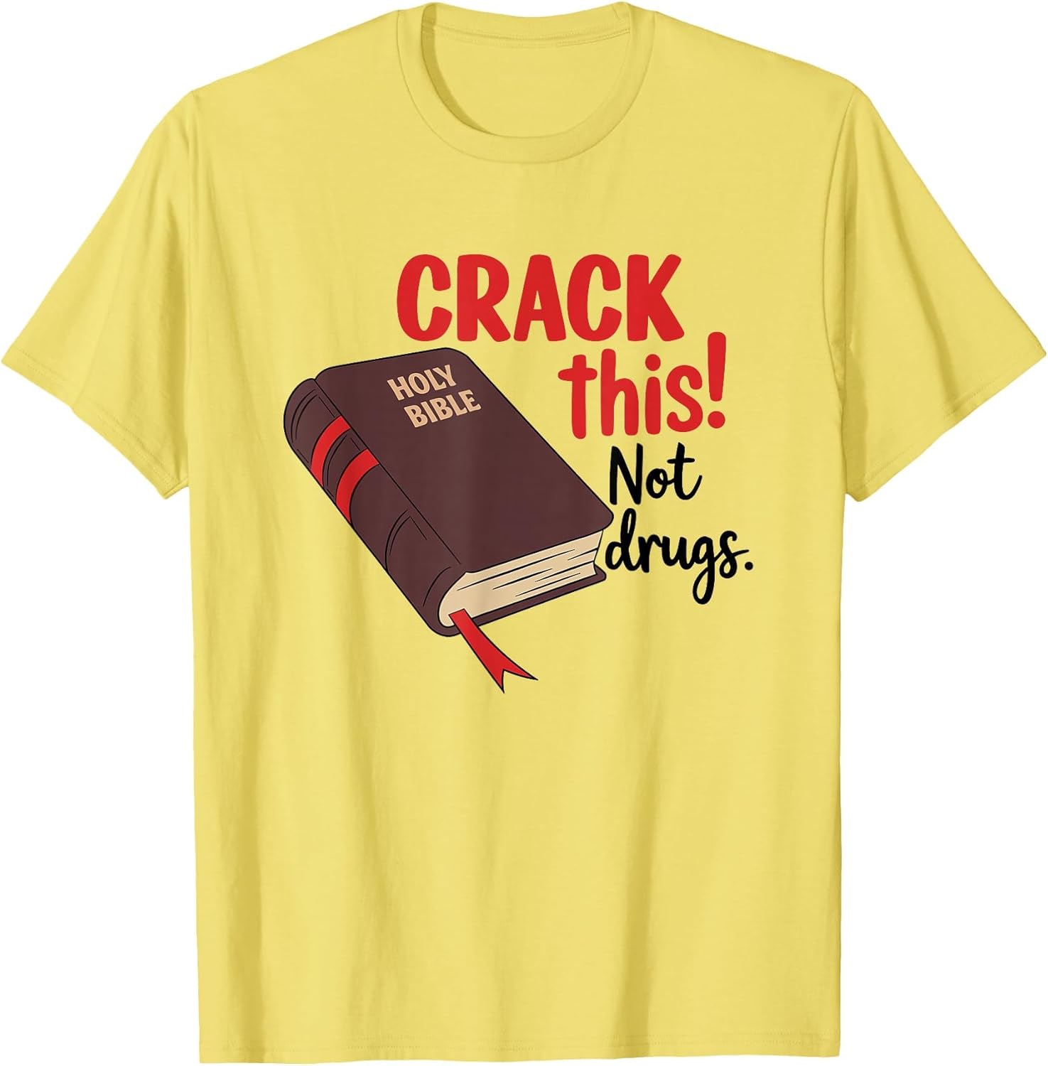 Crack This Not Drugs Bible