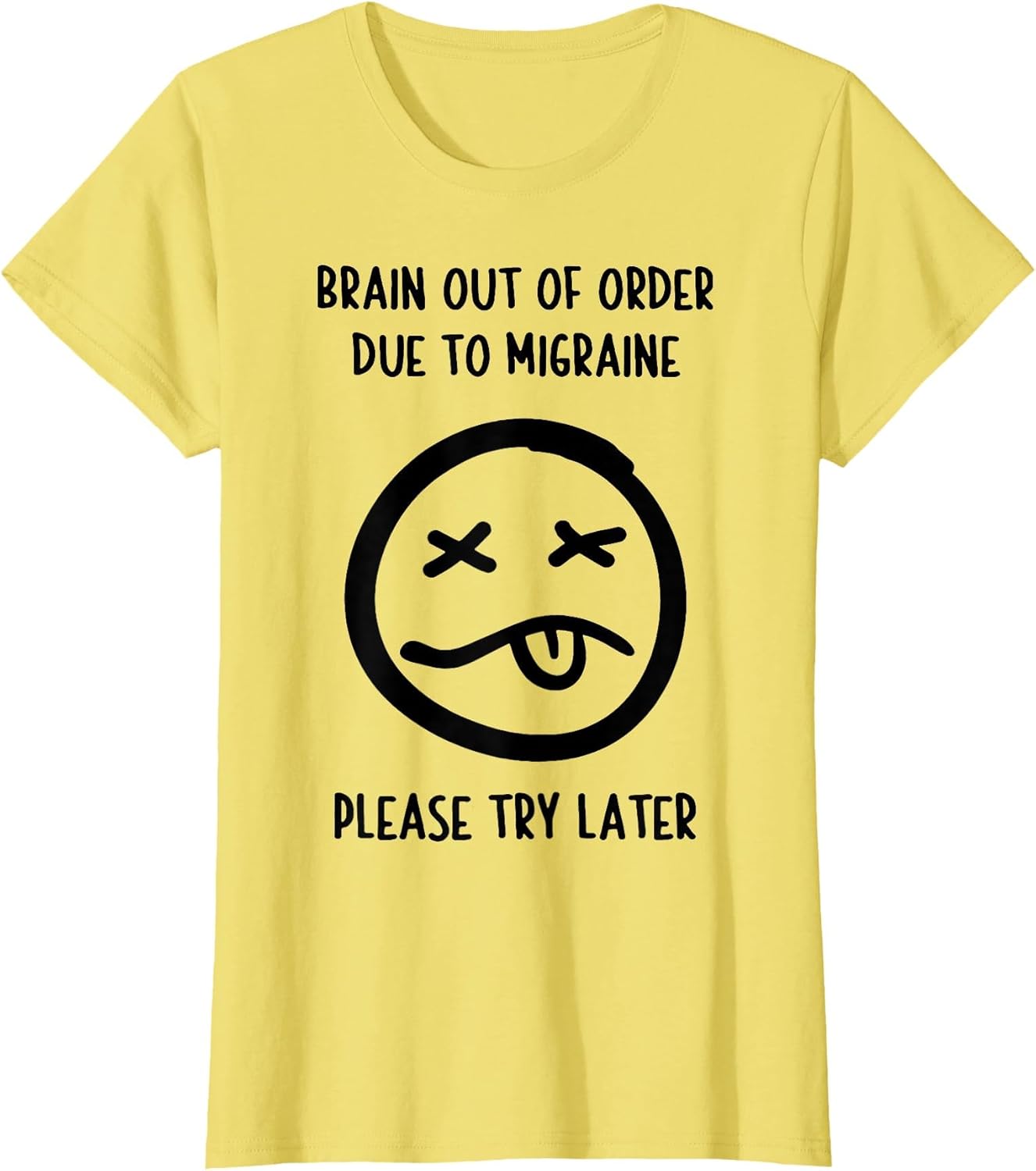 Brain Out of Order Due to Migraine Please Try Later