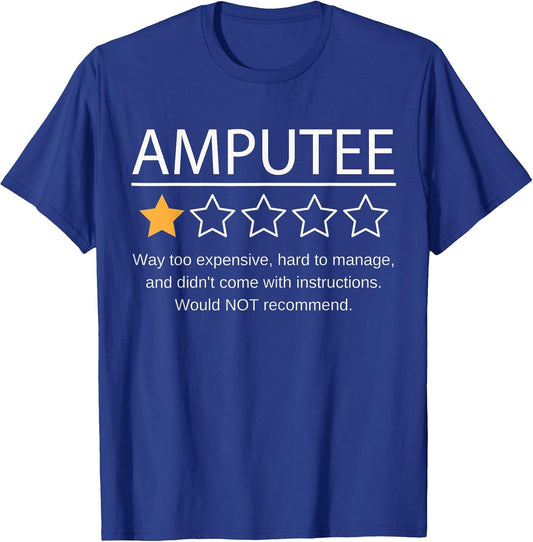 Funny Amputee One Star Would Not Recommend