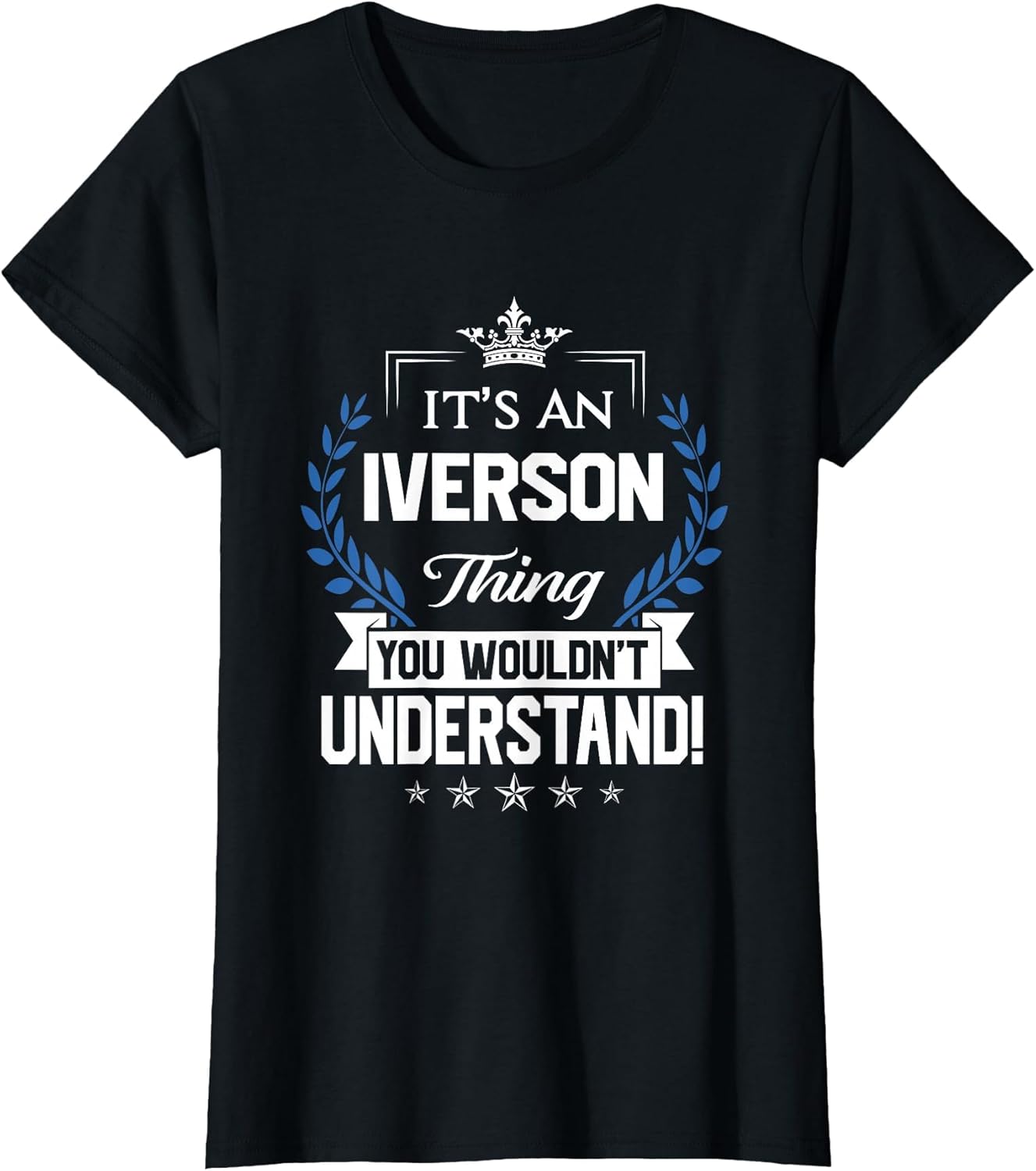 Iverson Name - Iverson Thing Name You Wouldn't Understand