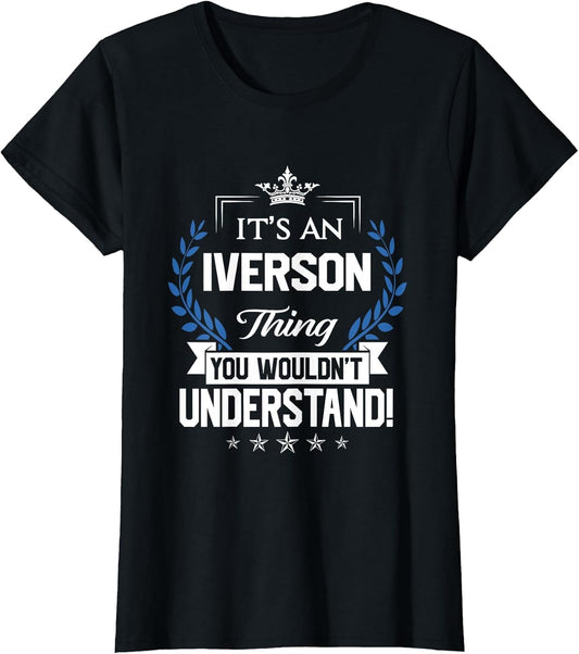 Iverson Name - Iverson Thing Name You Wouldn't Understand