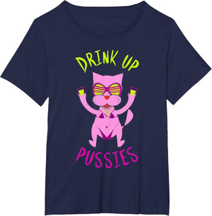 Drink Up Pussies Party Witches and Bitches - Cat Lovers Sign