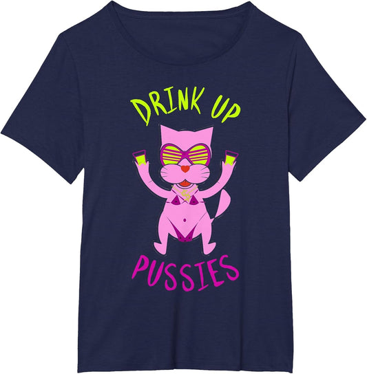 Drink Up Pussies Party Witches and Bitches - Cat Lovers Sign