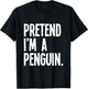 Pretend I'm A Penguin Funny Halloween Party Costume