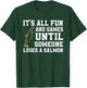 Funny Salmon Fishing Quote Alaska Angler