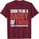 Soon to Be Dad Twins Fatherhood Pregnancy Announcement New D