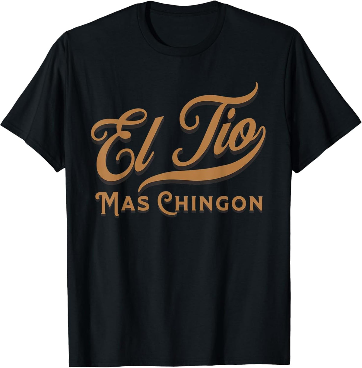 El Tio Mas Chingon