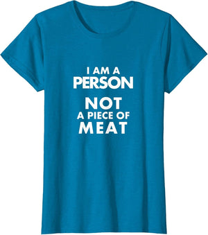I Am A Person Not A Piece of Meat , Equality